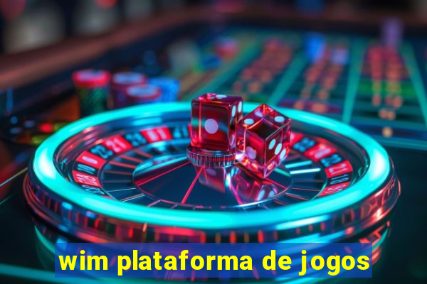 wim plataforma de jogos